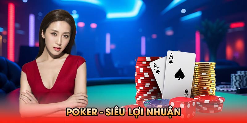Poker bộ môn bài huyền thoại
