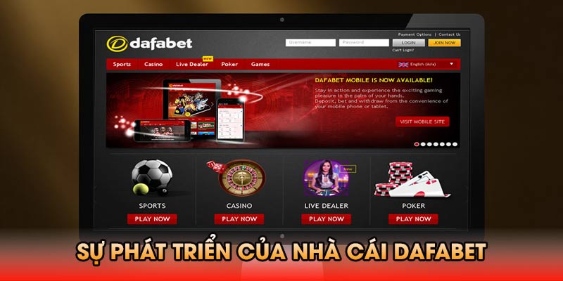 Lịch sử phát triển của nhà cái Dafabet