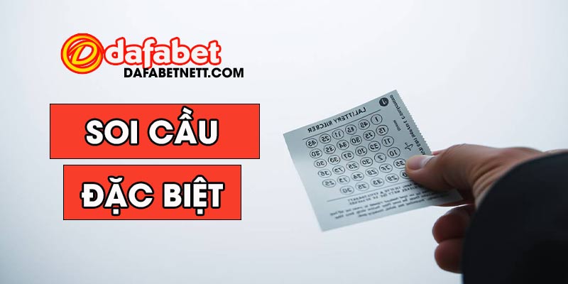 Soi cầu đặc biệt
